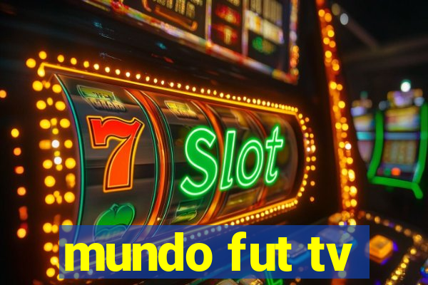 mundo fut tv